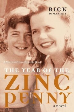 The Year of the Zinc Penny (eBook, ePUB) - DeMarinis, Rick