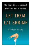 Let Them Eat Shrimp (eBook, ePUB)