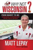 Why Not Wisconsin? (eBook, ePUB)