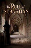 Rule of Sebastian (eBook, ePUB) Rule of Sebastian (eBook, ePUB)