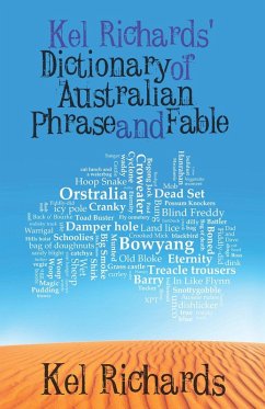 Cover Kel Richards' Dictionary of Australian Phrase and Fable (eBook, ePUB)