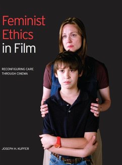 Feminist Ethics in Film (eBook, ePUB) - Kupfer, Joseph H.