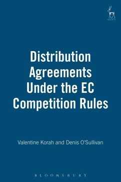 Distribution Agreements Under the EC Competition Rules (eBook, PDF) - Korah, Valentine; O'Sullivan, Denis