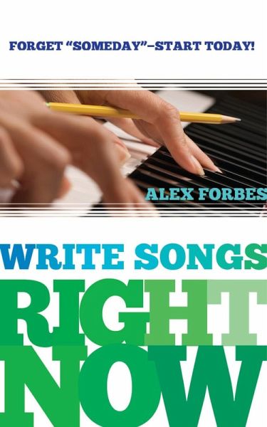 Write Songs Right Now (eBook, ePUB)