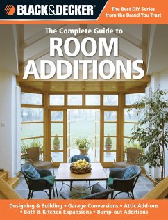 Black & Decker The Complete Guide to Room Additions (eBook, ePUB) - Peterson, Chris