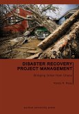 Disaster Recovery Project Management (eBook, ePUB) Disaster Recovery Project Management (eBook, ePUB)