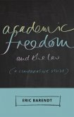 Academic Freedom and the Law (eBook, PDF)