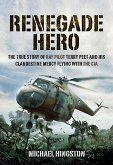 Renegade Hero (eBook, ePUB)