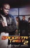 Gangsta Twist 2 (eBook, ePUB)