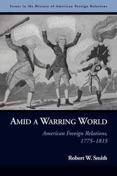 Amid a Warring World (eBook, ePUB) - Robert W. Smith, Smith