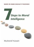Seven Steps to Moral Intelligence (eBook, ePUB)