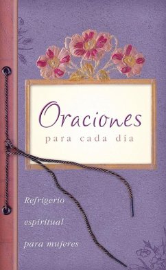 Oraciones para cada dia (eBook, ePUB) - Quillin, Rachel