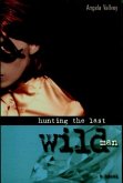 Hunting the Last Wild Man (eBook, ePUB)