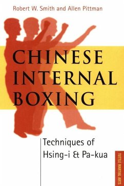Chinese Internal Boxing (eBook, ePUB) - Smith, Robert W.; Pittman, Allen