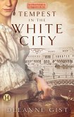 Tempest in the White City: An eShort Prelude to It Happened at the Fair (eBook, ePUB)