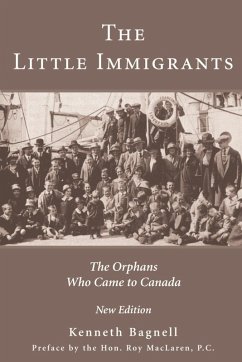 The Little Immigrants (eBook, ePUB) - Bagnell, Kenneth