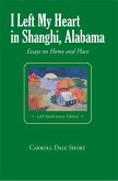 I Left My Heart in Shanghi, Alabama (eBook, ePUB)