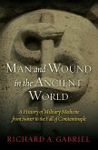 Man and Wound in the Ancient World (eBook, ePUB)