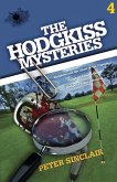 The Hodgkiss Mysteries Volume 4 (eBook, ePUB) The Hodgkiss Mysteries Volume 4 (eBook, ePUB)
