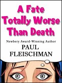 Fate Totally Worse Than Death (eBook, ePUB) Fate Totally Worse Than Death (eBook, ePUB)