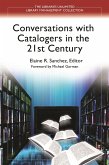 Conversations with Catalogers in the 21st Century (eBook, PDF)