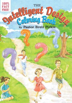 The Intelligent Design Coloring Book (eBook, ePUB) - Pirkle, Pastor Brett