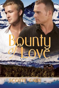 Bounty of Love (eBook, ePUB) - Cade, Scotty