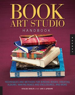 The Book Art Studio Handbook (eBook, PDF) - Dolin, Stacie; Lapidow, Amy