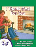 I Thank God For You (eBook, PDF)