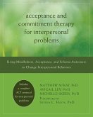 Acceptance and Commitment Therapy for Interpersonal Problems (eBook, ePUB)