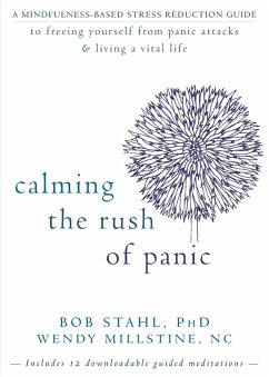 Calming the Rush of Panic (eBook, ePUB) - Stahl, Bob