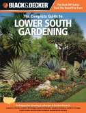 Black & Decker The Complete Guide to Lower South Gardening (eBook, PDF)