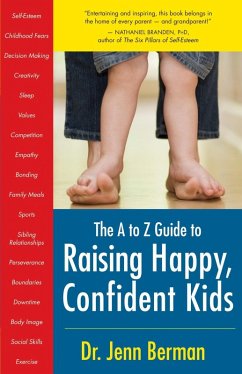 The A to Z Guide to Raising Happy, Confident Kids (eBook, ePUB) - Berman, Jenn