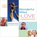 Wonderful Ways to Love a Grandchild (eBook, ePUB)