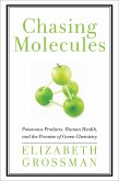 Chasing Molecules (eBook, ePUB)