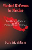Market Reforms in Mexico (eBook, ePUB)