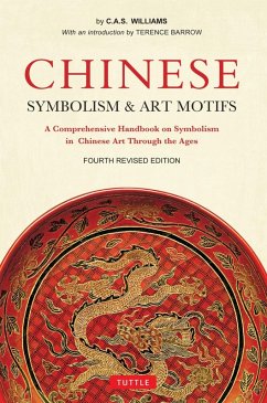 Chinese Symbolism and Art Motifs Fourth Revised Edition (eBook, ePUB) - Williams, Charles Alfred Speed