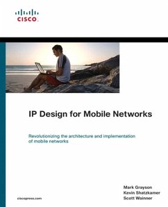IP Design for Mobile Networks (eBook, PDF) - Grayson Mark; Shatzkamer Kevin; Wainner Scott