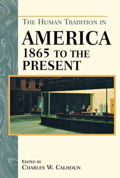Cover The Human Tradition in America from 1865 to the Present (eBook, ePUB)