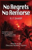 No Regrets, No Remorse (eBook, ePUB)