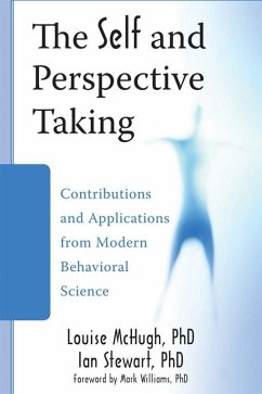 Self and Perspective Taking (eBook, PDF) - McHugh, Louise; Stewart, Ian