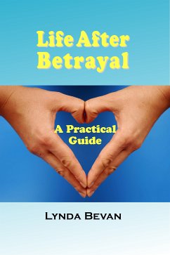 Life After Betrayal (eBook, ePUB) - Bevan, Lynda