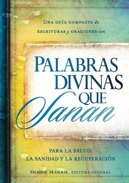 Palabras divinas que sanan (eBook, ePUB) Palabras divinas que sanan (eBook, ePUB)