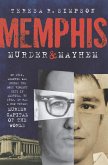 Memphis Murder & Mayhem (eBook, ePUB)