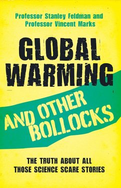 Global Warming and Other Bollocks (eBook, ePUB) - Feldman, Stanley