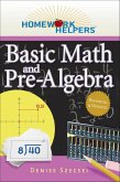 Homework Helpers: Basic Math and Pre-Algebra (eBook, ePUB)