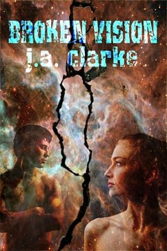 Broken Vision (eBook, ePUB) - Clarke, J. A