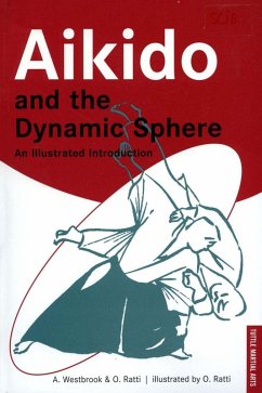 Aikido and the Dynamic Sphere (eBook, ePUB) - Westbrook, Adele; Ratti, Oscar