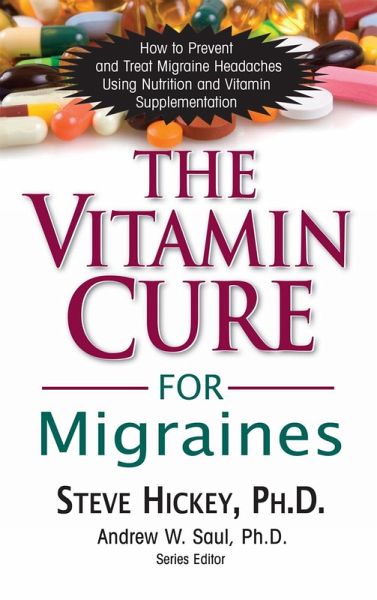 The Vitamin Cure for Migraines (eBook, ePUB)