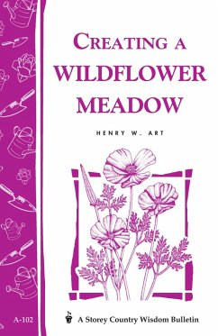 Creating a Wildflower Meadow (eBook, ePUB) - Art, Henry W.
